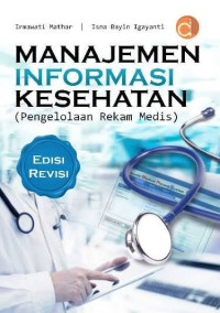 Image of Manajemen Informasi Kesehatan (Pengelolaan Rekam Medis)