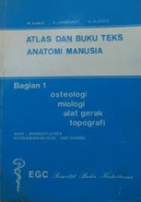 Image of Atlas dan Buku Teks Anatomi Manusia Bagian 1