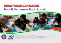 Image of Buku Pegangan Kader: Peduli Dimensia pada Lansia