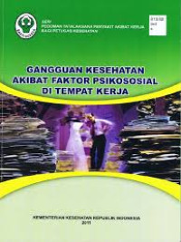 Image of Gangguan Kesehatan Akibat Faktor Psikososial di Tempat Kerja