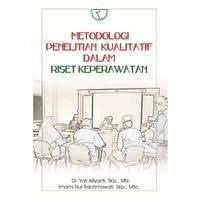 Image of Metodologi Penelitian Kualitatif dalam Riset Keperawatan