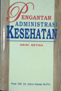 Image of Pengantar Administrasi Kesehatan