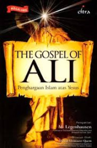 Image of The Gospel of ALI : Penghargaan Islam atas Yesus